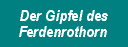 Der Gipfel des Ferdenrothorn